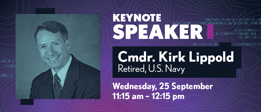 COMMANDER KIRK LIPPOLD, UNITED STATES NAVY (RET.), GSX 2024, Keynote